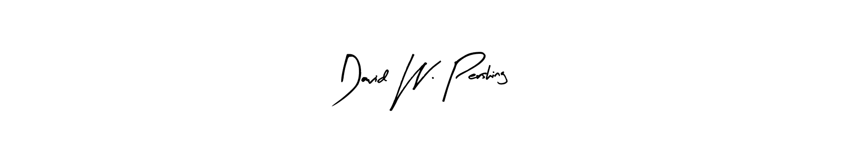 Use a signature maker to create a handwritten signature online. With this signature software, you can design (Arty Signature) your own signature for name David W. Pershing. David W. Pershing signature style 8 images and pictures png