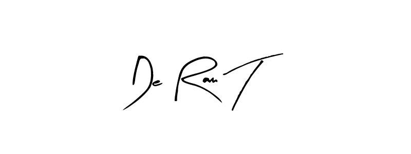 How to make De Ram T signature? Arty Signature is a professional autograph style. Create handwritten signature for De Ram T name. De Ram T signature style 8 images and pictures png