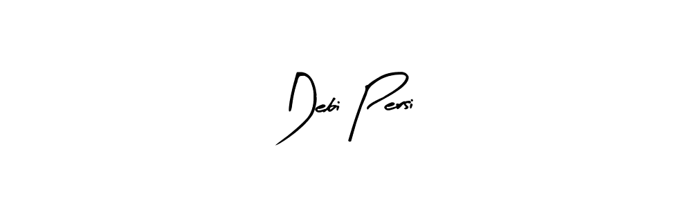 How to make Debi Persi signature? Arty Signature is a professional autograph style. Create handwritten signature for Debi Persi name. Debi Persi signature style 8 images and pictures png
