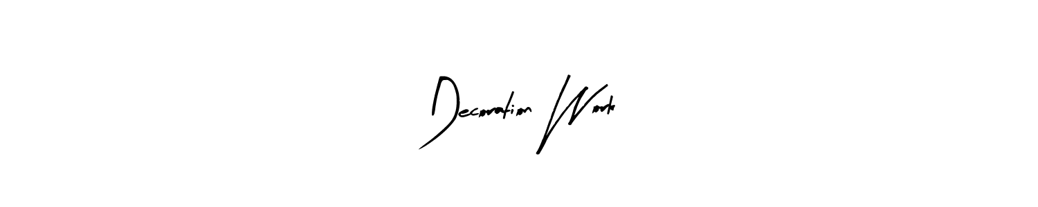 Check out images of Autograph of Decoration Work name. Actor Decoration Work Signature Style. Arty Signature is a professional sign style online. Decoration Work signature style 8 images and pictures png