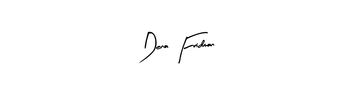 How to make Dena Fridman name signature. Use Arty Signature style for creating short signs online. This is the latest handwritten sign. Dena Fridman signature style 8 images and pictures png