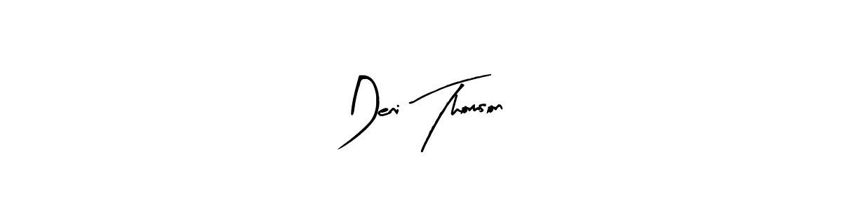 You should practise on your own different ways (Arty Signature) to write your name (Deni Thomson) in signature. don't let someone else do it for you. Deni Thomson signature style 8 images and pictures png