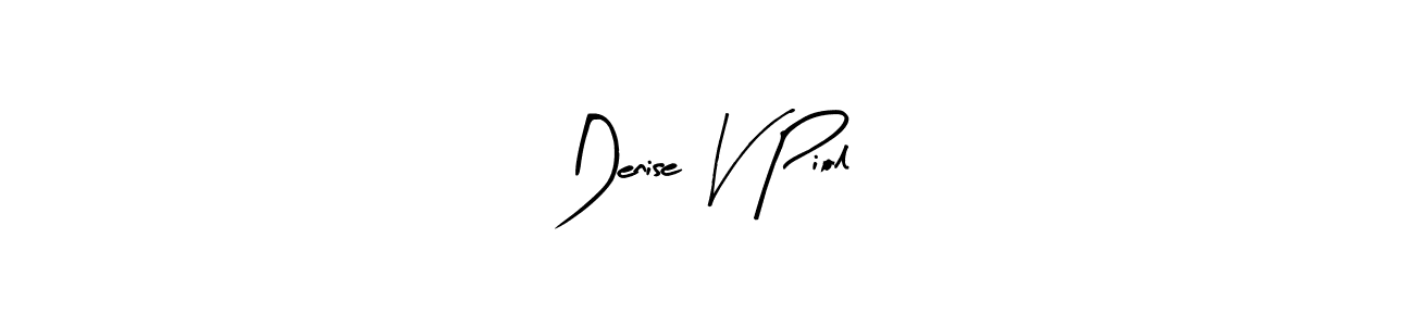 Also we have Denise V Piol name is the best signature style. Create professional handwritten signature collection using Arty Signature autograph style. Denise V Piol signature style 8 images and pictures png