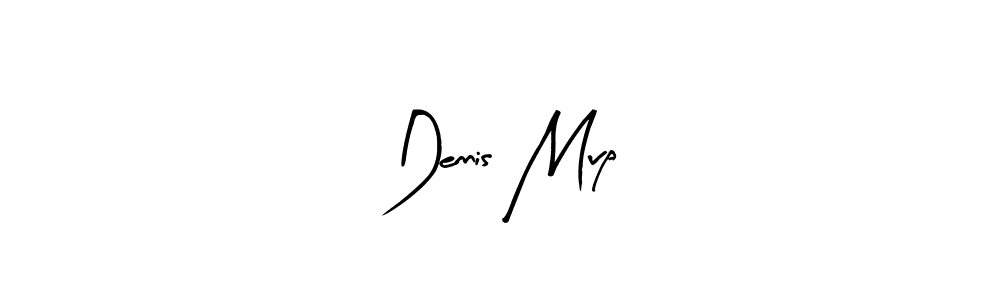 Arty Signature is a professional signature style that is perfect for those who want to add a touch of class to their signature. It is also a great choice for those who want to make their signature more unique. Get Dennis Mvp name to fancy signature for free. Dennis Mvp signature style 8 images and pictures png