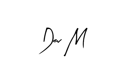 You can use this online signature creator to create a handwritten signature for the name Dev M. This is the best online autograph maker. Dev M signature style 8 images and pictures png