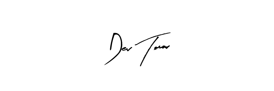 You should practise on your own different ways (Arty Signature) to write your name (Dev Tomar) in signature. don't let someone else do it for you. Dev Tomar signature style 8 images and pictures png