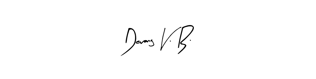 Create a beautiful signature design for name Devang V. B.. With this signature (Arty Signature) fonts, you can make a handwritten signature for free. Devang V. B. signature style 8 images and pictures png