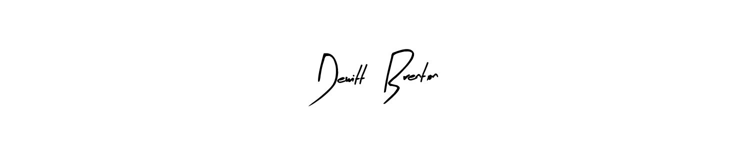 How to Draw Dewitt  Brenton signature style? Arty Signature is a latest design signature styles for name Dewitt  Brenton. Dewitt  Brenton signature style 8 images and pictures png