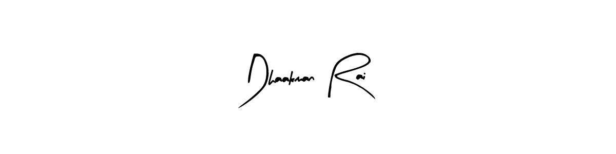 Make a beautiful signature design for name Dhaakman Rai. With this signature (Arty Signature) style, you can create a handwritten signature for free. Dhaakman Rai signature style 8 images and pictures png
