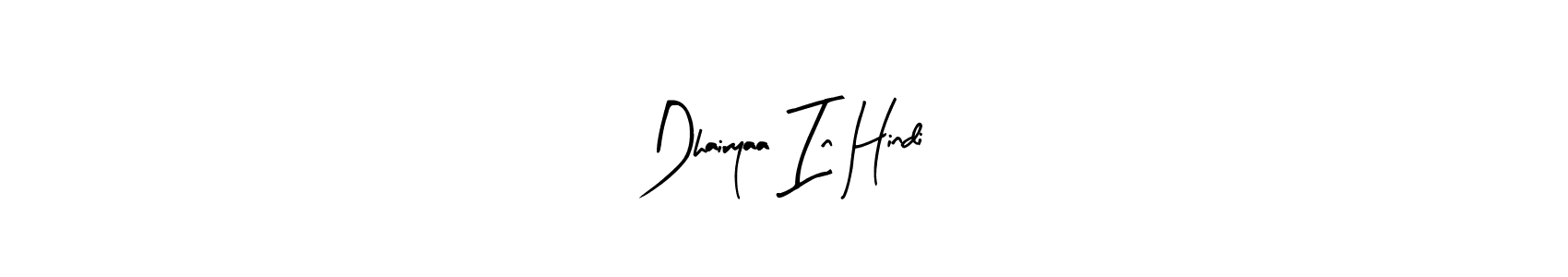 Check out images of Autograph of Dhairyaa In Hindi name. Actor Dhairyaa In Hindi Signature Style. Arty Signature is a professional sign style online. Dhairyaa In Hindi signature style 8 images and pictures png