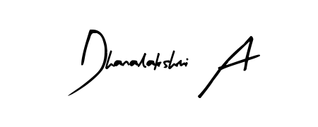 It looks like you need a new signature style for name Dhanalakshmi A. Design unique handwritten (Arty Signature) signature with our free signature maker in just a few clicks. Dhanalakshmi A signature style 8 images and pictures png