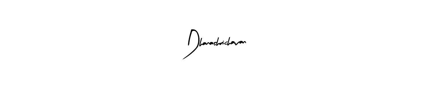Make a beautiful signature design for name Dhanashrichavan. With this signature (Arty Signature) style, you can create a handwritten signature for free. Dhanashrichavan signature style 8 images and pictures png