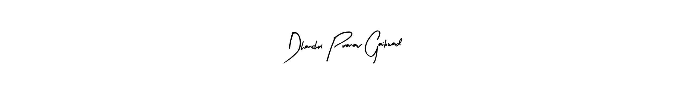 Make a beautiful signature design for name Dhanshri Pranav Gaikwad. With this signature (Arty Signature) style, you can create a handwritten signature for free. Dhanshri Pranav Gaikwad signature style 8 images and pictures png