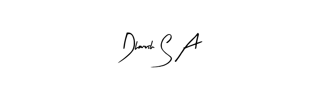 Make a beautiful signature design for name Dhanush S A. With this signature (Arty Signature) style, you can create a handwritten signature for free. Dhanush S A signature style 8 images and pictures png