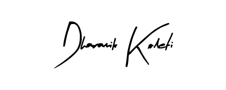 How to make Dharamik Koleti signature? Arty Signature is a professional autograph style. Create handwritten signature for Dharamik Koleti name. Dharamik Koleti signature style 8 images and pictures png