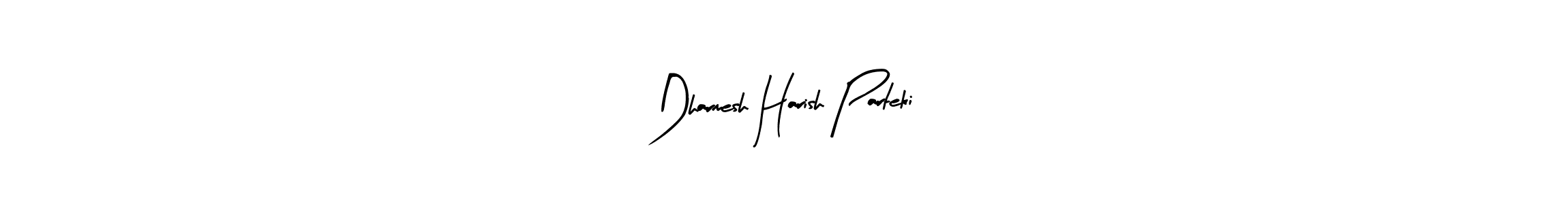 How to Draw Dharmesh Harish Parteki signature style? Arty Signature is a latest design signature styles for name Dharmesh Harish Parteki. Dharmesh Harish Parteki signature style 8 images and pictures png