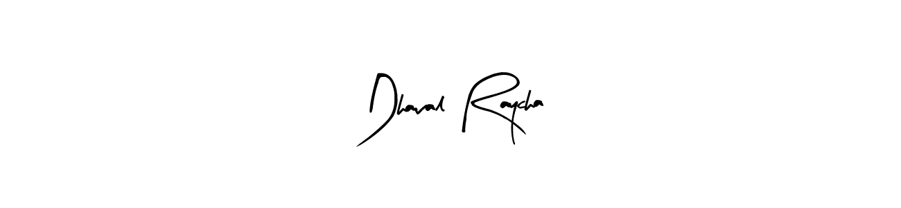 See photos of Dhaval Raycha official signature by Spectra . Check more albums & portfolios. Read reviews & check more about Arty Signature font. Dhaval Raycha signature style 8 images and pictures png