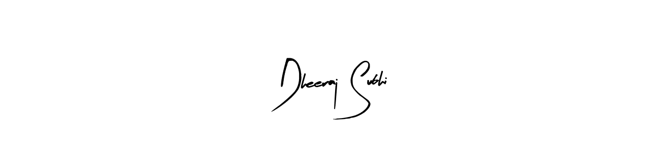 It looks lik you need a new signature style for name Dheeraj Subhi. Design unique handwritten (Arty Signature) signature with our free signature maker in just a few clicks. Dheeraj Subhi signature style 8 images and pictures png