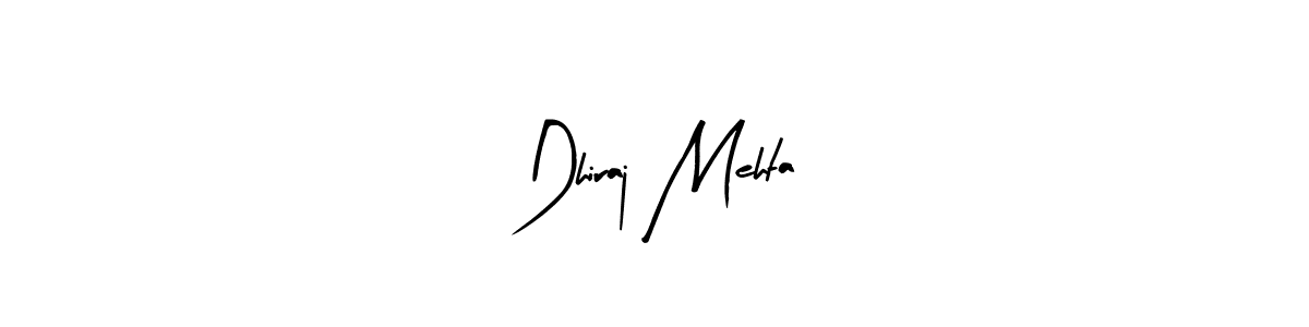 Arty Signature is a professional signature style that is perfect for those who want to add a touch of class to their signature. It is also a great choice for those who want to make their signature more unique. Get Dhiraj Mehta name to fancy signature for free. Dhiraj Mehta signature style 8 images and pictures png
