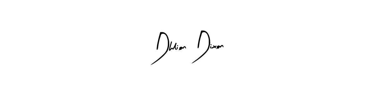 Also You can easily find your signature by using the search form. We will create Dhlion Dixon name handwritten signature images for you free of cost using Arty Signature sign style. Dhlion Dixon signature style 8 images and pictures png