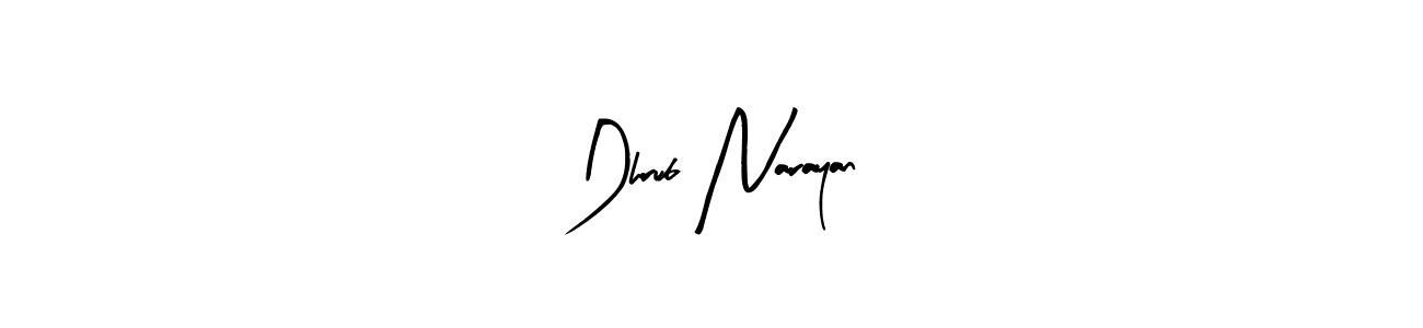You can use this online signature creator to create a handwritten signature for the name Dhrub Narayan. This is the best online autograph maker. Dhrub Narayan signature style 8 images and pictures png