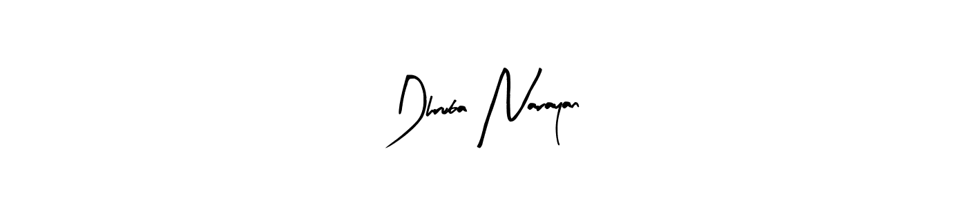 How to make Dhruba Narayan name signature. Use Arty Signature style for creating short signs online. This is the latest handwritten sign. Dhruba Narayan signature style 8 images and pictures png