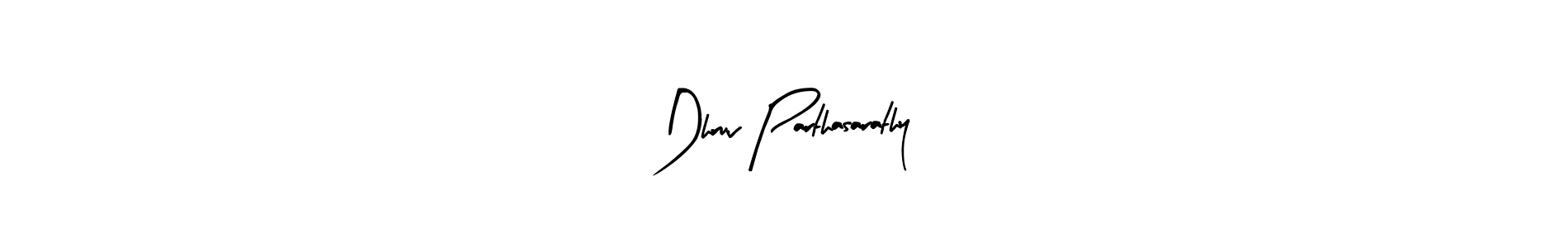 How to make Dhruv Parthasarathy signature? Arty Signature is a professional autograph style. Create handwritten signature for Dhruv Parthasarathy name. Dhruv Parthasarathy signature style 8 images and pictures png