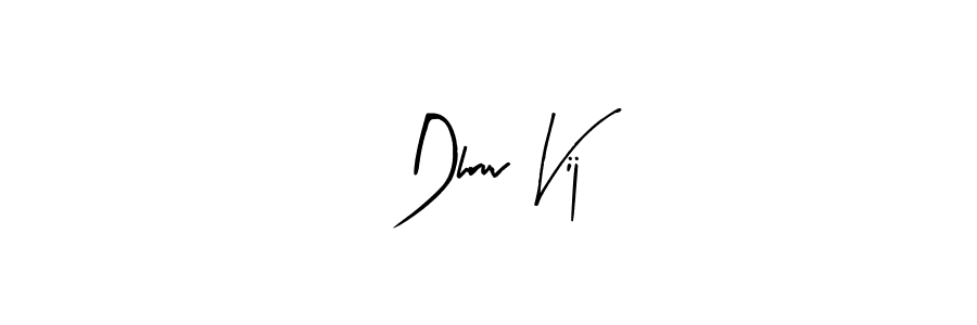 Make a short Dhruv Vij signature style. Manage your documents anywhere anytime using Arty Signature. Create and add eSignatures, submit forms, share and send files easily. Dhruv Vij signature style 8 images and pictures png