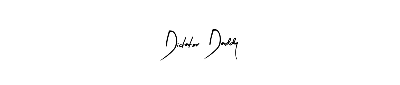 Design your own signature with our free online signature maker. With this signature software, you can create a handwritten (Arty Signature) signature for name Dictator Daddy. Dictator Daddy signature style 8 images and pictures png
