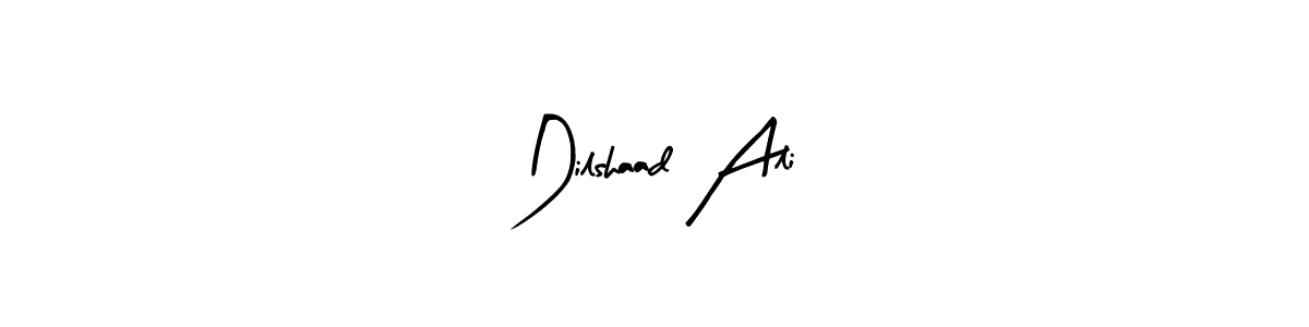 How to make Dilshaad Ali signature? Arty Signature is a professional autograph style. Create handwritten signature for Dilshaad Ali name. Dilshaad Ali signature style 8 images and pictures png