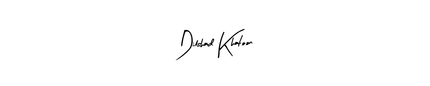 Arty Signature is a professional signature style that is perfect for those who want to add a touch of class to their signature. It is also a great choice for those who want to make their signature more unique. Get Dilshad Khatoon name to fancy signature for free. Dilshad Khatoon signature style 8 images and pictures png