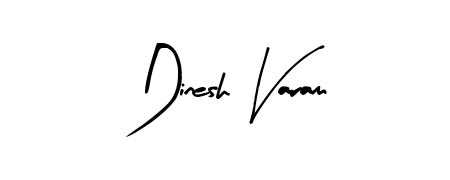 How to make Dinesh Varam name signature. Use Arty Signature style for creating short signs online. This is the latest handwritten sign. Dinesh Varam signature style 8 images and pictures png