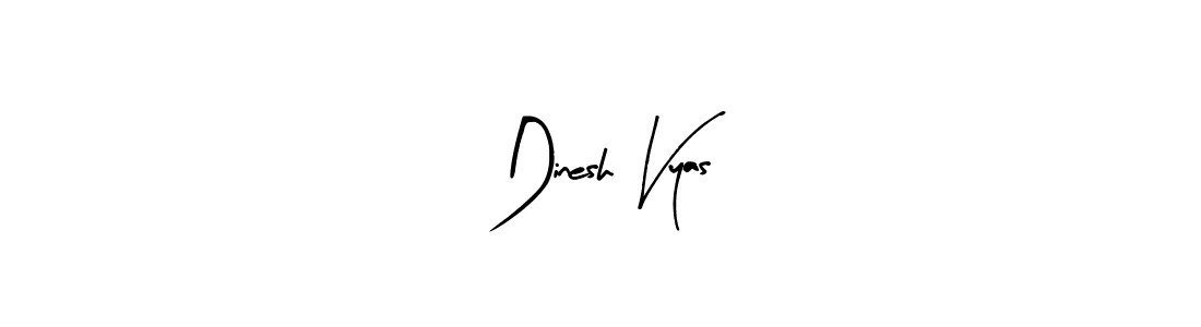 It looks lik you need a new signature style for name Dinesh Vyas. Design unique handwritten (Arty Signature) signature with our free signature maker in just a few clicks. Dinesh Vyas signature style 8 images and pictures png