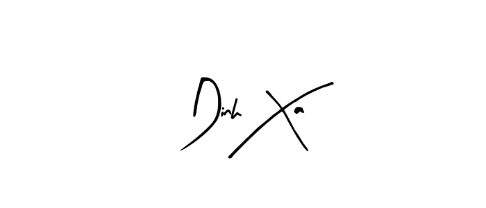 How to make Dinh Xa signature? Arty Signature is a professional autograph style. Create handwritten signature for Dinh Xa name. Dinh Xa signature style 8 images and pictures png