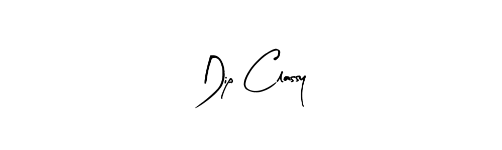 You should practise on your own different ways (Arty Signature) to write your name (Dip Classy) in signature. don't let someone else do it for you. Dip Classy signature style 8 images and pictures png