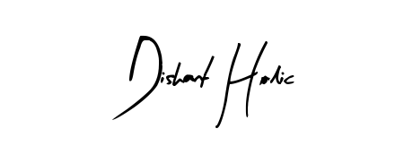 Build your personal autograph collection for name Dishant Holic with Arty Signature design. Browse, select, and save your favorites. Dishant Holic signature style 8 images and pictures png