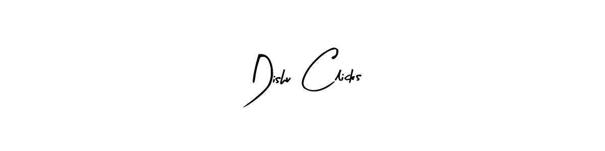 Also we have Dishu Clicks name is the best signature style. Create professional handwritten signature collection using Arty Signature autograph style. Dishu Clicks signature style 8 images and pictures png