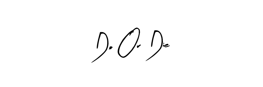 Similarly Arty Signature is the best handwritten signature design. Signature creator online .You can use it as an online autograph creator for name Do Or Die. Do Or Die signature style 8 images and pictures png