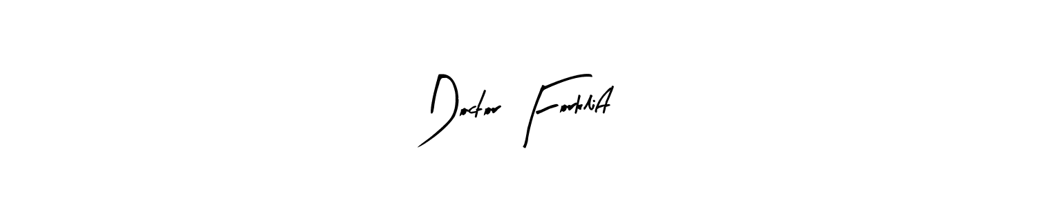 Make a beautiful signature design for name Doctor Forklift. With this signature (Arty Signature) style, you can create a handwritten signature for free. Doctor Forklift signature style 8 images and pictures png