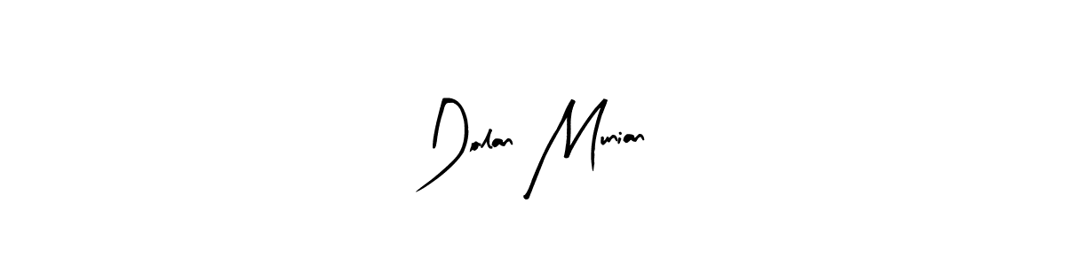 Make a short Dolan Munian signature style. Manage your documents anywhere anytime using Arty Signature. Create and add eSignatures, submit forms, share and send files easily. Dolan Munian signature style 8 images and pictures png