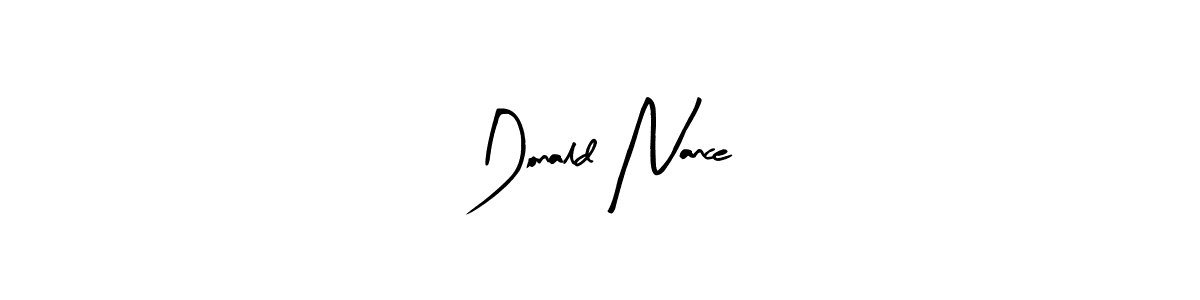 Similarly Arty Signature is the best handwritten signature design. Signature creator online .You can use it as an online autograph creator for name Donald Nance. Donald Nance signature style 8 images and pictures png