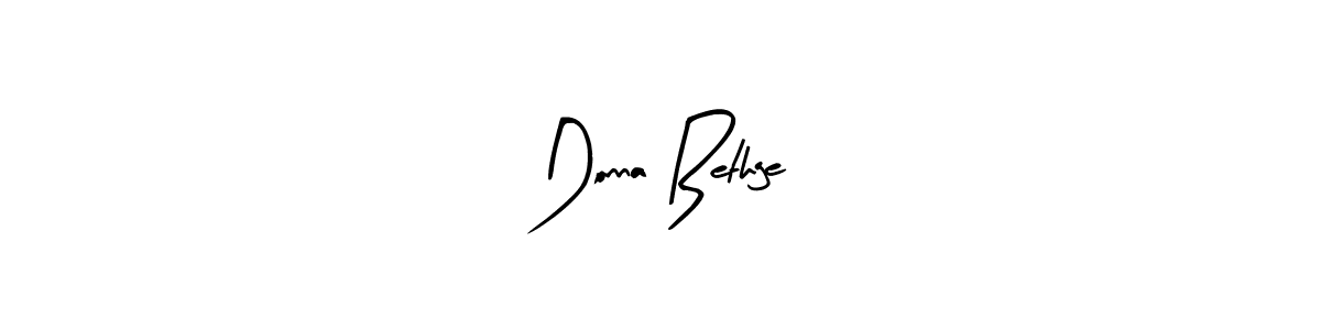 How to make Donna Bethge signature? Arty Signature is a professional autograph style. Create handwritten signature for Donna Bethge name. Donna Bethge signature style 8 images and pictures png
