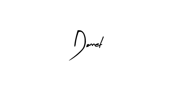 You should practise on your own different ways (Arty Signature) to write your name (Donnet) in signature. don't let someone else do it for you. Donnet signature style 8 images and pictures png