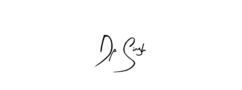 Create a beautiful signature design for name Dp Singh. With this signature (Arty Signature) fonts, you can make a handwritten signature for free. Dp Singh signature style 8 images and pictures png
