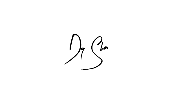 You should practise on your own different ways (Arty Signature) to write your name (Dq Sha) in signature. don't let someone else do it for you. Dq Sha signature style 8 images and pictures png