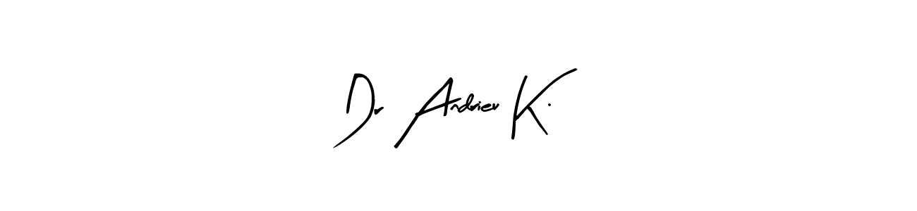 Check out images of Autograph of Dr Andrieu K. name. Actor Dr Andrieu K. Signature Style. Arty Signature is a professional sign style online. Dr Andrieu K. signature style 8 images and pictures png