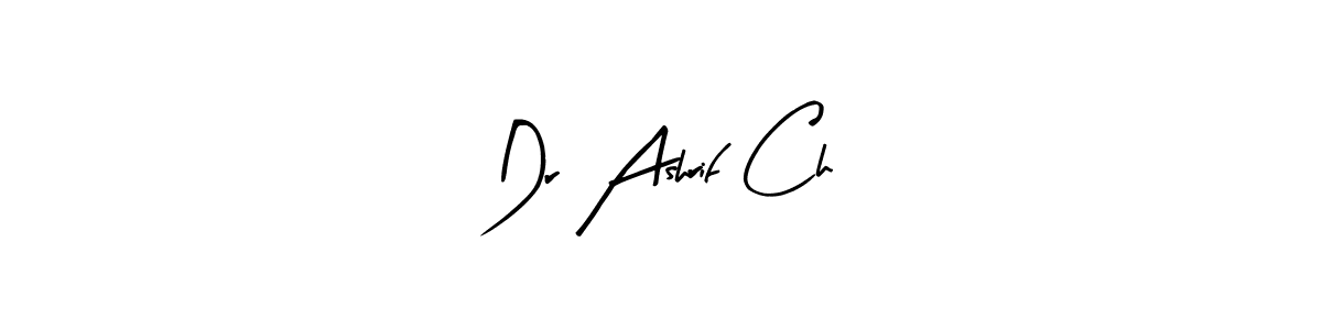 How to Draw Dr Ashrif Ch signature style? Arty Signature is a latest design signature styles for name Dr Ashrif Ch. Dr Ashrif Ch signature style 8 images and pictures png