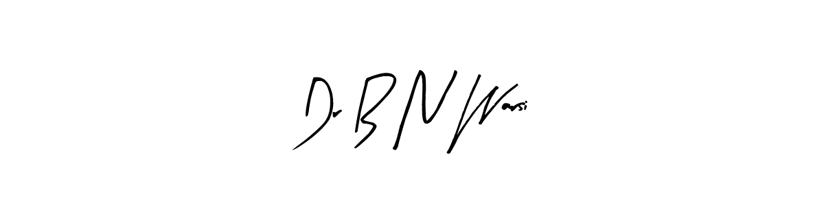 Dr B N Warsi stylish signature style. Best Handwritten Sign (Arty Signature) for my name. Handwritten Signature Collection Ideas for my name Dr B N Warsi. Dr B N Warsi signature style 8 images and pictures png