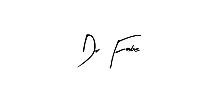 Create a beautiful signature design for name Dr Fabe. With this signature (Arty Signature) fonts, you can make a handwritten signature for free. Dr Fabe signature style 8 images and pictures png