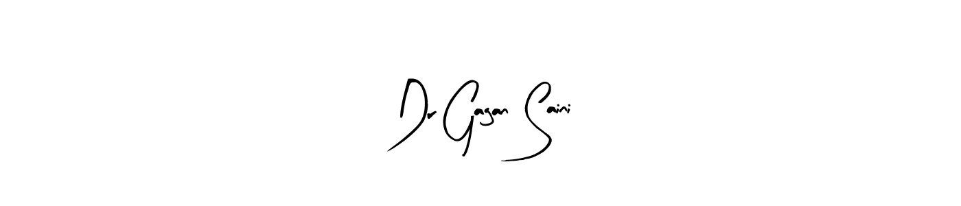 Once you've used our free online signature maker to create your best signature Arty Signature style, it's time to enjoy all of the benefits that Dr Gagan Saini name signing documents. Dr Gagan Saini signature style 8 images and pictures png